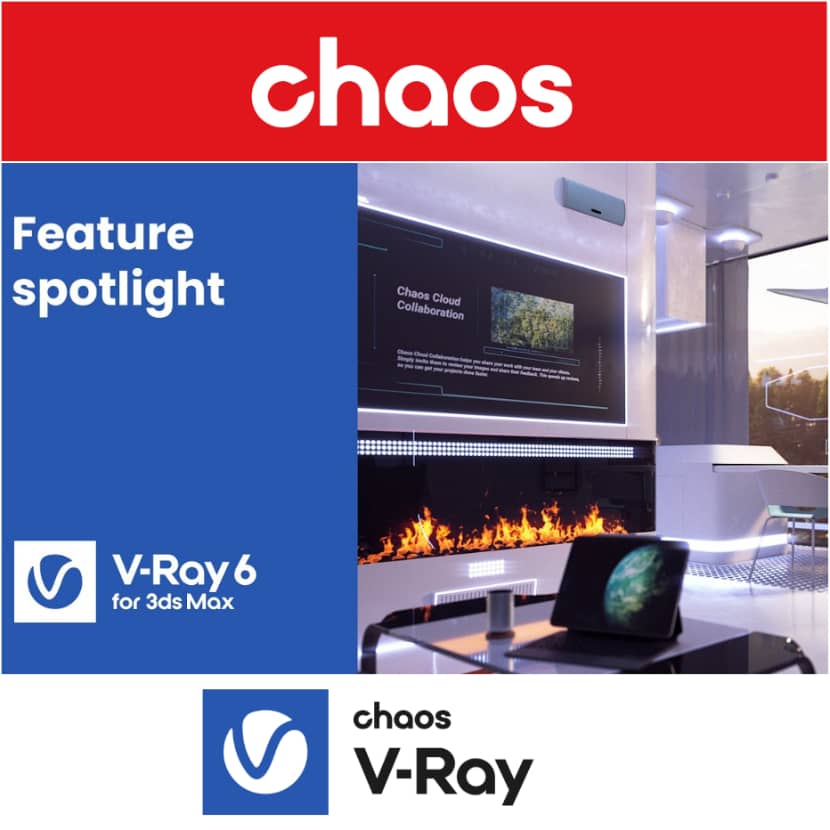Chaos - How to fast-forward design reviews in the cloud with V-Ray 6 for 3DS Max